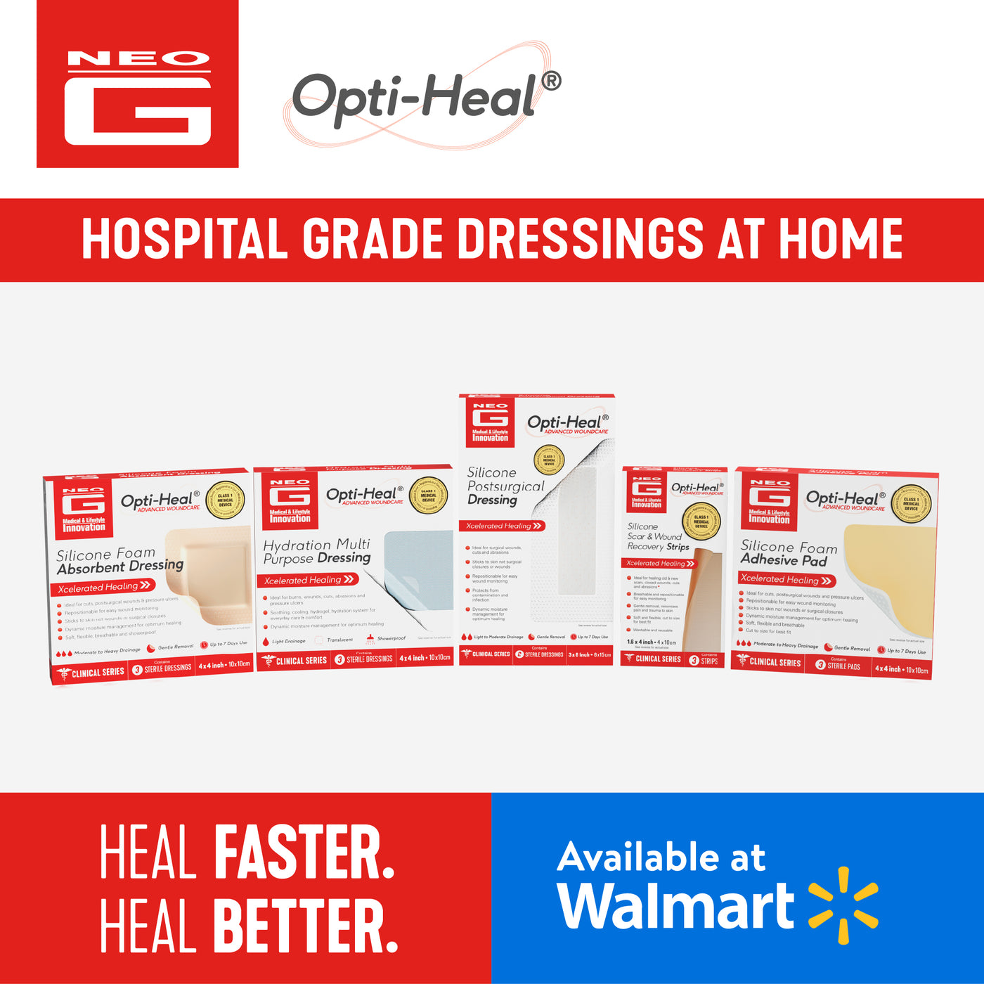 "Neo G", "Opti-Heal", "Hospital Grade Dressings At Home", Five Neo G Opti-Heal product boxes that are available at Walmart, "Heal Faster. Heal Better.", "Available at Walmart"